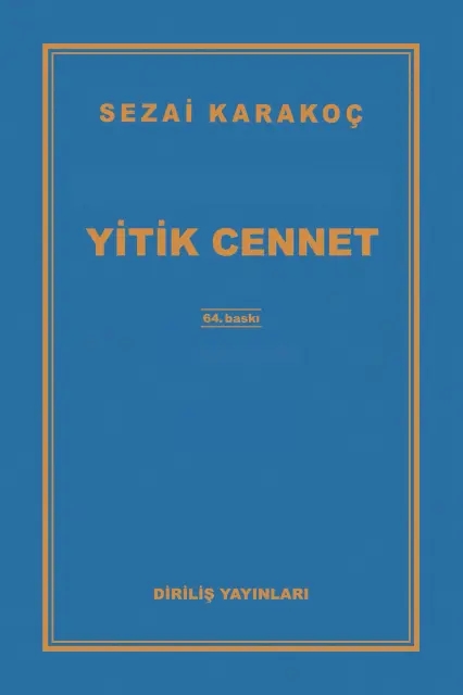 YİTİK CENNET