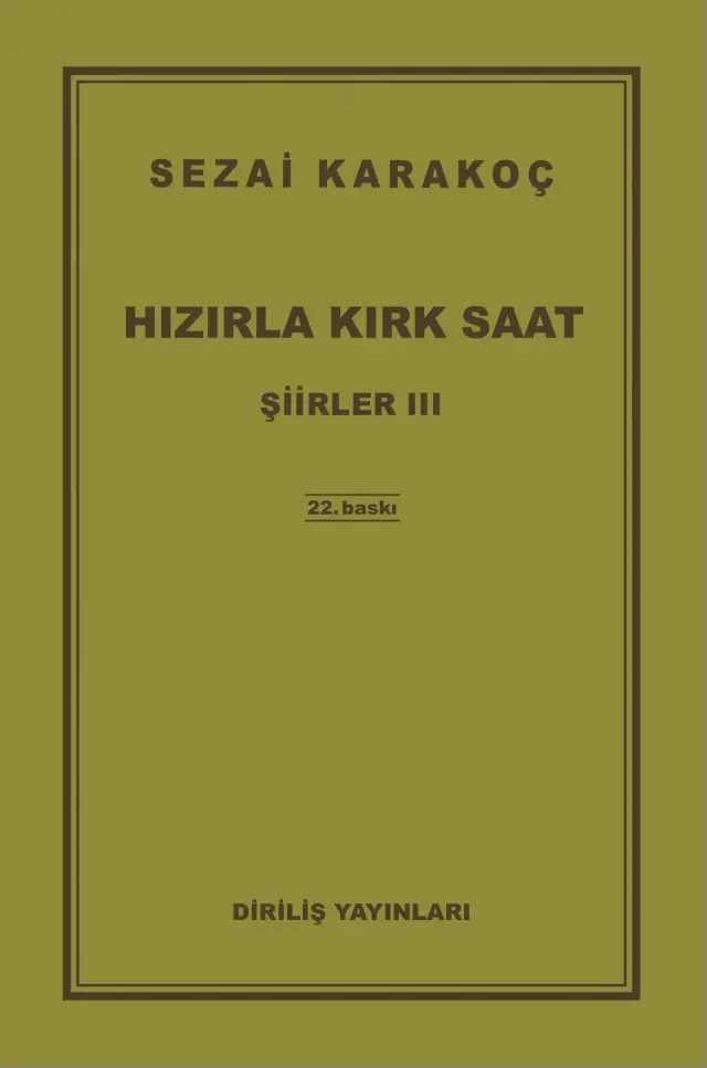 HIZIRLA KIRK SAAT ŞİİRLER III