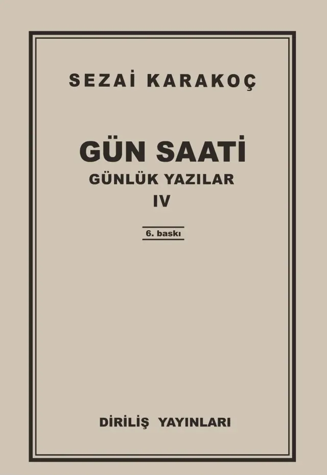 GÜN SAATİ GÜNLÜK YAZILAR IV