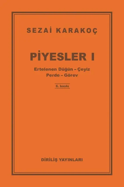 PİYESLER I Ertelenen Düğün - Çeyiz - Perde - Görev