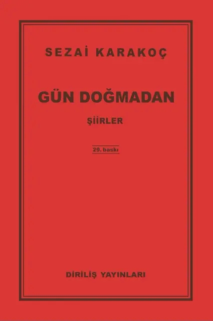 GÜN DOĞMADAN Şiirler