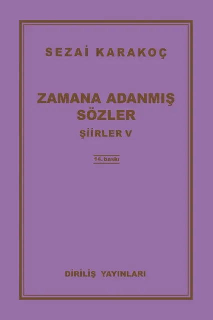 ZAMANA ADANMIŞ SÖZLER ŞİİRLER V